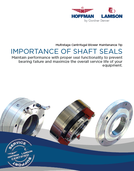 Importance Of Shaft Seals For Maintaining Multistage Centrifugal Blowers